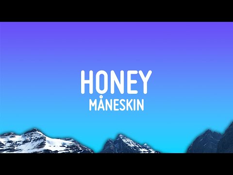 Måneskin - HONEY (ARE U COMING?) (Lyrics)