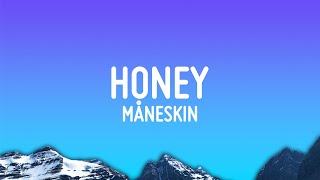 Download lagu Måneskin - HONEY (ARE U COMING?) (Lyrics) mp3