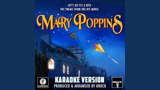 Download lagu Let's Go Fly A Kite (From 'Mary Poppins') (Karaoke Version) mp3