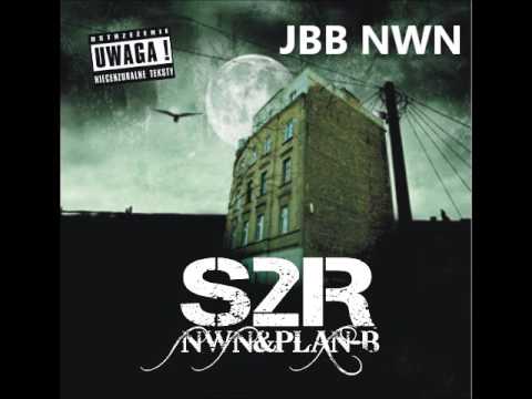 S2R / NWN & PLAN B - JAK NAJDŁUŻEJ