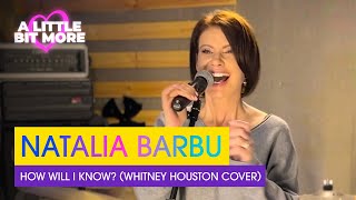 Natalia Barbu - How Will I Know? (Whitney Houston Cover) | Moldova 🇲🇩 | #EurovisionALBM