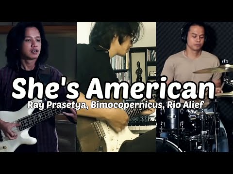 RAY PRASETYA X BIMOCOPERNICUS X RIO ALIEF (COVER) SHE'S AMERICAN - THE 1975