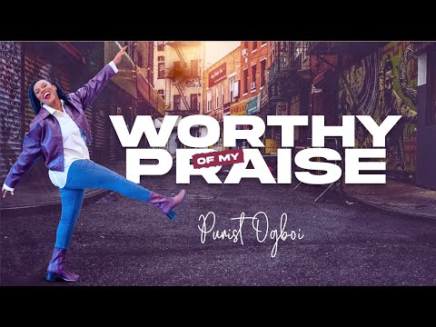 [Music + Video] Worthy Of My Praise – Purist Ogboi