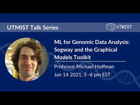Prof. Michael Hoffman: Segway and the Graphical Models Toolkit