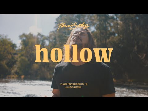Pierce Brothers - Hollow {OFFICIAL MUSIC VIDEO}