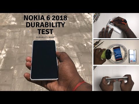Nokia 6.1 2018 - Durability Test -Screen test,Scratch test,Flame Test,Water test,Bend test,drop test
