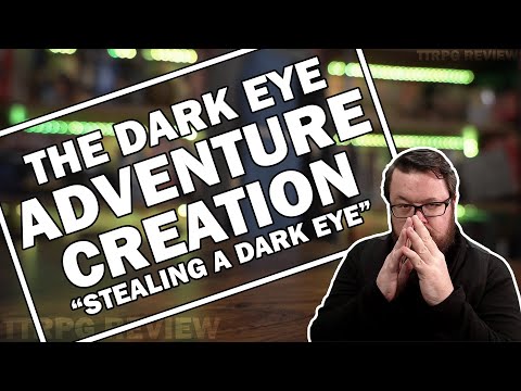 How to Create an Adventure for The Dark Eye (Das Schwarze Auge)