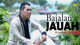 Download lagu Ramon Asben - BAJALAN JAUAH [ ] Dendang Kalason mp3