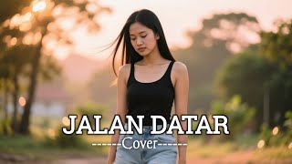 Download lagu JALAN DATAR Cover Terbaru | Dadef  mp3