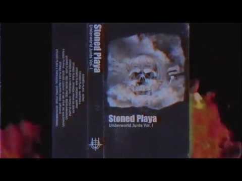 STONED PLAYA — UNDERWORLD JUNTS VOL.1