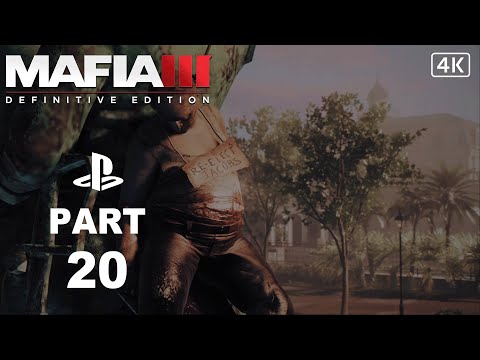 Mafia 3 Gameplay Walkthrough Part 20 ( Full Game ) [ 4K ULTRA HD ]