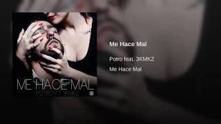 Me Hace Mal Potro feat. 3KMKZ
