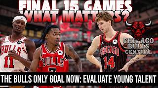 The Bulls Only Goal Now: Evaluate Young Talent