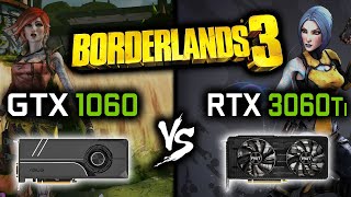 GTX 1060 vs RTX 3060 Ti in Borderlands 3