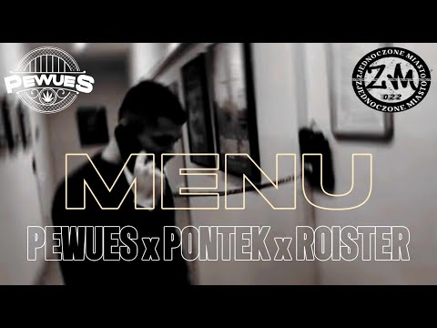 PEWUES,PONTEK,ROISTER - MENU // 2025 OFFICIAL VIDEO
