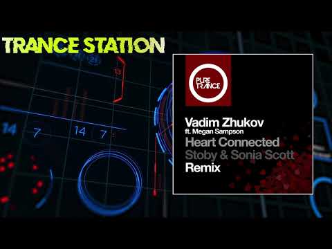 Vadim Zhukov ft. Megan Sampson - Heart Connected (Stoby & Sonia Scott Extended Remix) [PURE TRANCE]