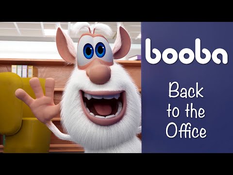 BOOBA - BACK TO THE OFFICE 🖨️ EPISODE 57 - FUNNY CARTOONS FOR KIDS - BOOBA ToonsTV