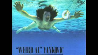Weird Al Yankovic - I Was Only Kidding
