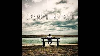 Chris Brown - See Through (Official Audio)