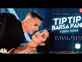 Tip Tip Full Song Sooryavanshi Akshay Kumar Katrina Kaif Udit N Alka Y Tanishk