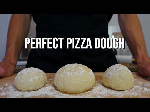 Pizza Dough Recipe | The Perfect Pizza | Part 1/3