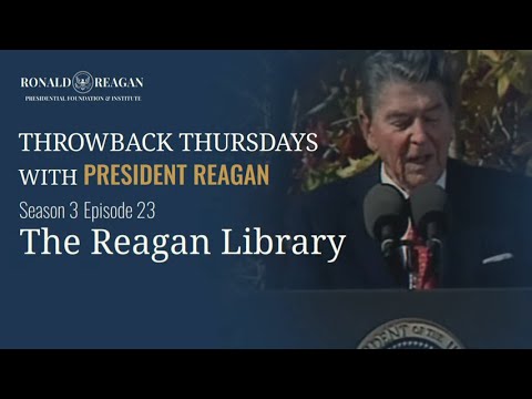 Thursday Throwback with President Reagan (Season 3) Ep 23 - The Reagan Library