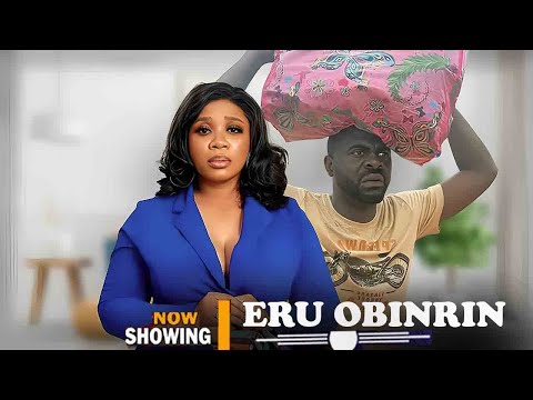 Eru Obinrin | Latest Yoruba Movie 2025 Wunmi Toriola, Tunde Aderinoye, Ibrahim Chatta