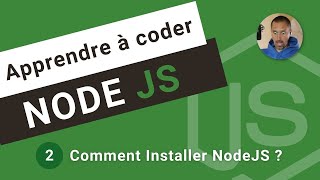 NODEJS : Comment Installer NodeJS ? Installation de NodeJS, NPM et VSCode