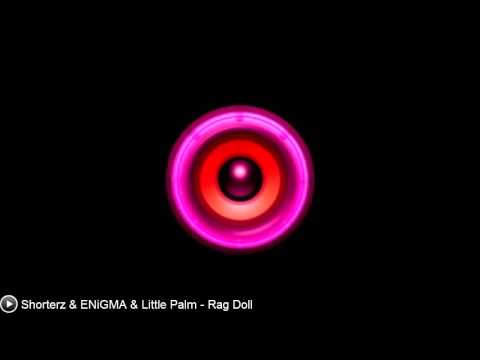 [Chillstep] Shorterz & ENiGMA & Little Palm - Rag Doll