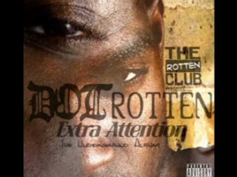 Dot Rotten - I don't Like It Ft Brutal (Extra attention)