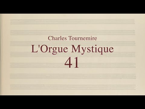 Charles Tournemire, L’Orgue Mystique, No. 41 - Dominica XV post Pentecosten