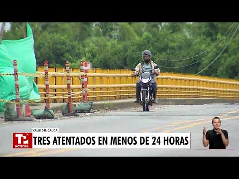 Alerta en el Valle por oleada de atentados en las últimas 24 horas