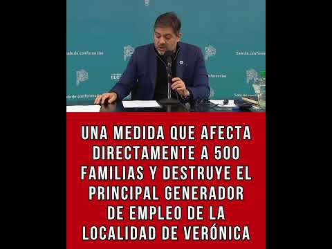 Bianco: una medida que afecta a 500 familias y destruye el principal generador de empleo en Verónica