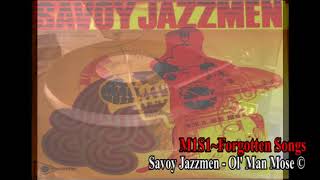 Savoy Jazzmen - Ol&#39; Man Mose