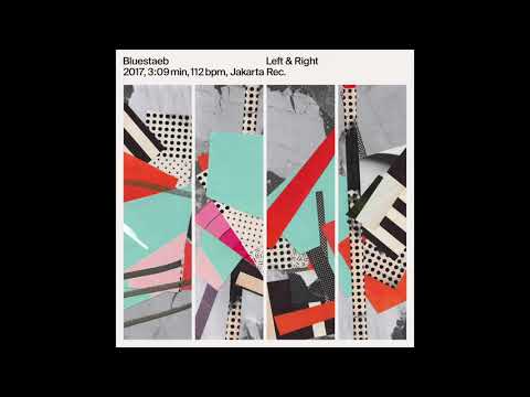 Bluestaeb - Left & Right (Official Audio)