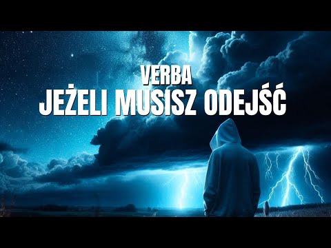 Verba - Jeżeli musisz odejść ( Nowość 2025 ) + tekst