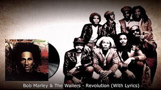 Bob Marley &amp; The Wailers - Revolution (With Lyrics)