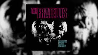 The Fratellis - Lay Your Body Down (Official Audio)