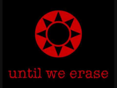 Until We Erase (Next IN Line)
