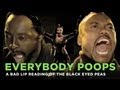 "Everybody Poops" - a bad lip reading of the ...