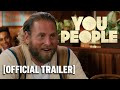 You People - Official Teaser Trailer Starring Eddie Murphy & Jonah Hill