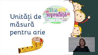  Unităţi de măsură pentru arie.