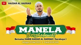 Download lagu 🔴 LIVE   | MANELA BERSHOLAWAT BERSAMA HABIB HAIDAR AL HADDAD DARI SURABAYA mp3