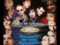 Space - Give Me Something