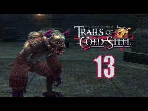 The Legend Of Heroes: Trails Of Cold Steel PS3 / PS Vita Let's Play Walkthrough Part 13