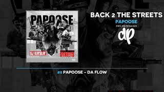 Papoose - Back 2 The Streets (FULL MIXTAPE)