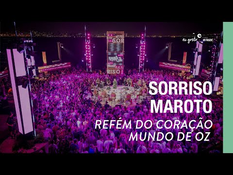 Refém do Coração/ Mundo de Oz - Sorriso Maroto (Sorriso Eu Gosto No Pagode Vol.2)