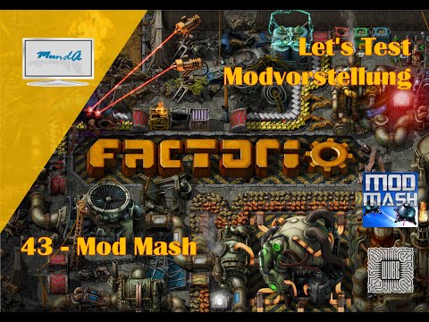 Let's Test Factorio Modvorstellung *43 - Mod Mash 💻 Let's Test 😍 Gameplay 💻