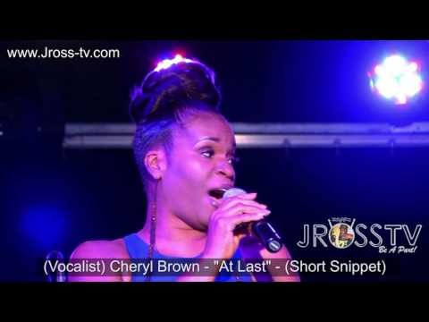 James Ross @ (Vocalist) Cheryl Brown - "At Last" - www.Jross-tv.com (St. Louis)