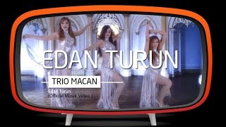 Download lagu Trio Macan Edan Turun....mp3